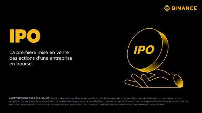The image is a Binance promotional graphic featuring the acronym "IPO" in bold yellow text, with the French definition "La première mise en vente des actions d'une entreprise en bourse" (The first sale of a company's shares on the stock market), accompanied by an illustration of a hand holding a coin displaying "IPO." It ties into the post's message by visually promoting Binance's accessibility to IPO investing for everyday users, breaking down the traditional exclusivity noted in the accompanying text.
