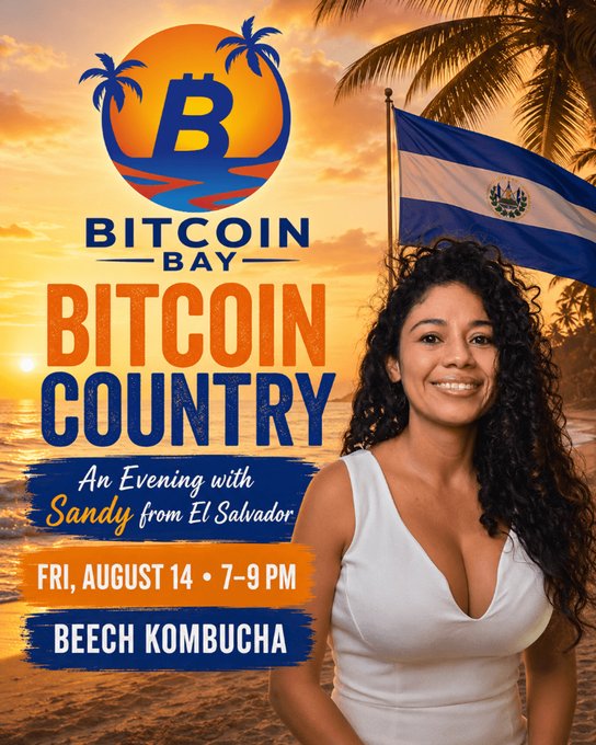 A promotional flyer for 'BITCOIN BAY - BITCOIN COUNTRY' featuring a smiling woman with curly hair against a beach sunset background, advertising 'An Evening with Sandy from El Salvador' on Fri, August 14, 7-9 PM, at Beech Kombucha.