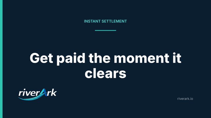 A dark blue advertisement for 'riverark' displays the text 'INSTANT SETTLEMENT' and 'Get paid the moment it clears' with the URL 'riverark.io'.