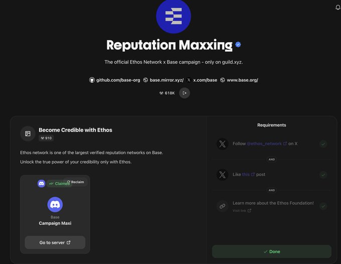 The image displays the "Reputation Maxxing" campaign page from guild.xyz, the official Ethos Network x Base campaign, which shows that the user has achieved 910 credibility and earned the newly introduced "Campaign Maxi" role by completing all the required tasks—including following @ethos_network on X, liking the post, and learning more about the Ethos Foundation, all marked as completed with green checkmarks. This visually confirms the post's announcement about securing the "Campaign Maxi" role through the Base Guild's partnership with Ethos.