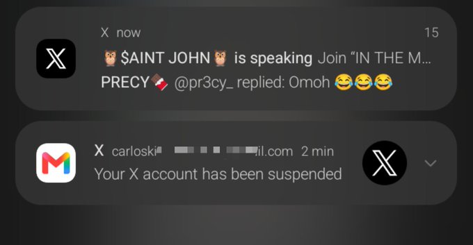 A screenshot of two notifications on a dark background: one showing '$AINT JOHN is speaking Join "IN THE M..." PRECY @pr3cy_ replied: Omoh' with laughing emojis, and another stating 'Your X account has been suspended.'