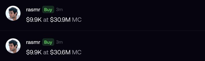 Two consecutive "Buy" alerts from user "rasmr" showing purchases of the ticker "rasmr" for $9.9K each, with the market cap rapidly climbing from $30.9M to $30.6M (actually decreasing slightly) within minutes. The repeated large buy orders illustrate the post's claim that the "man of the year" has aggressively entered the trade on his own namesake token.