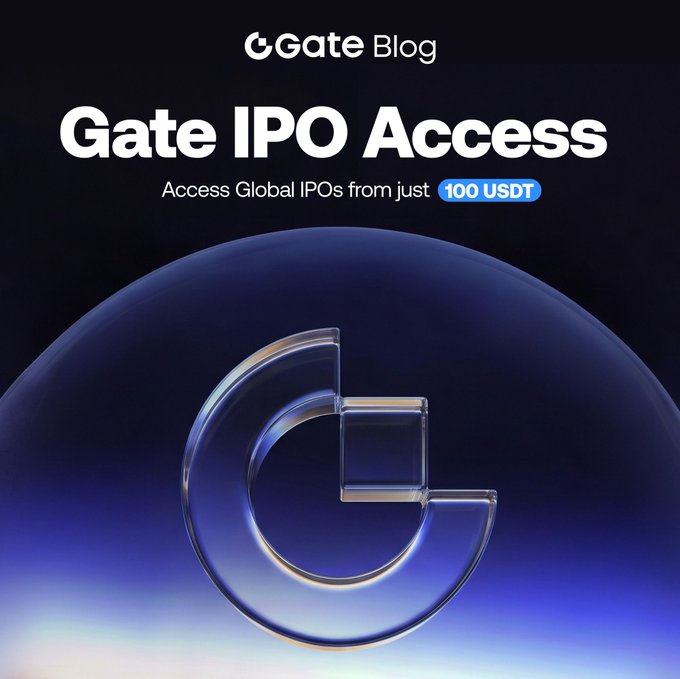 Promotional graphic for Gate Blog featuring 'Gate IPO Access' with text 'Access Global IPOs from just 100 USDT' and a stylized 3D 'G' logo.