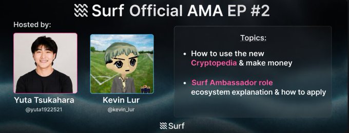 A promotional banner for 'Surf Official AMA EP #2' hosted by Yuta Tsukahara and Kevin Lur, covering topics including 'Cryptopedia' and 'Surf Ambassador role'.