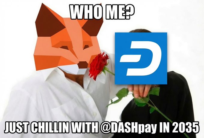 A humorous meme features two men in suits—one wearing a low-poly fox mask holding a red rose to his nose, the other with the Dash cryptocurrency logo for a face—with text reading 'WHO ME?' and 'JUST CHILLIN WITH @DASHpay IN 2035'.