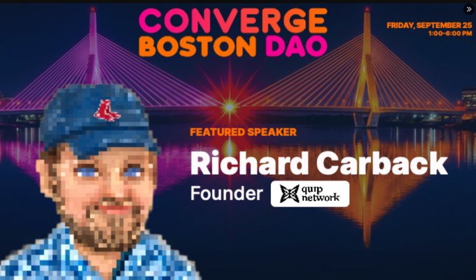 A digital banner for 'CONVERGE BOSTON DAO' scheduled for 'FRIDAY, SEPTEMBER 25' featuring 'Richard Carback, Founder, qupp network' next to a pixel art avatar and an image of a bridge.
