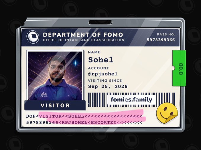 A digital visitor pass for the 'Department of FOMO' issued to a person named Sohel (@rpjsohel), with pass number 5978399366 and the website 'fomies.family'.