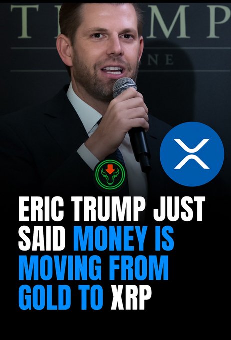 The image features Eric Trump and text stating "ERIC TRUMP JUST SAID MONEY IS MOVING FROM GOLD TO XRP," along with the XRP logo. This visually supports the post's message about securing XRP assets, as it highlights potential market shifts involving XRP.