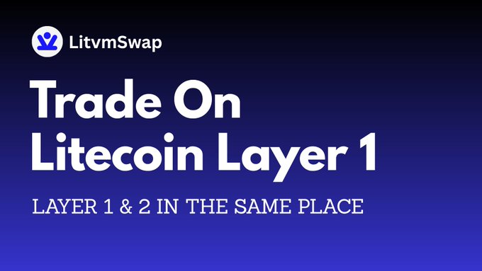 A dark blue promotional graphic for LitvmSwap featuring the text 'Trade On Litecoin Layer 1' in large white letters, with a smaller tagline reading 'LAYER 1 & 2 IN THE SAME PLACE' below.