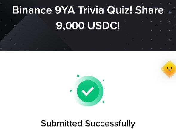 A dark-themed promotional graphic for a 'Binance 9YA Trivia Quiz! Share 9,000 USDC!' featuring a green checkmark and 'Submitted Successfully' text.
