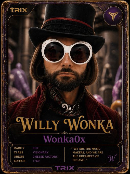 A digital trading card titled 'Willy Wonka' featuring the character 'Wonka0x' with attributes: Rarity EPIC, Class VISIONARY, Origin CHEESE FACTORY, Edition 1/69.