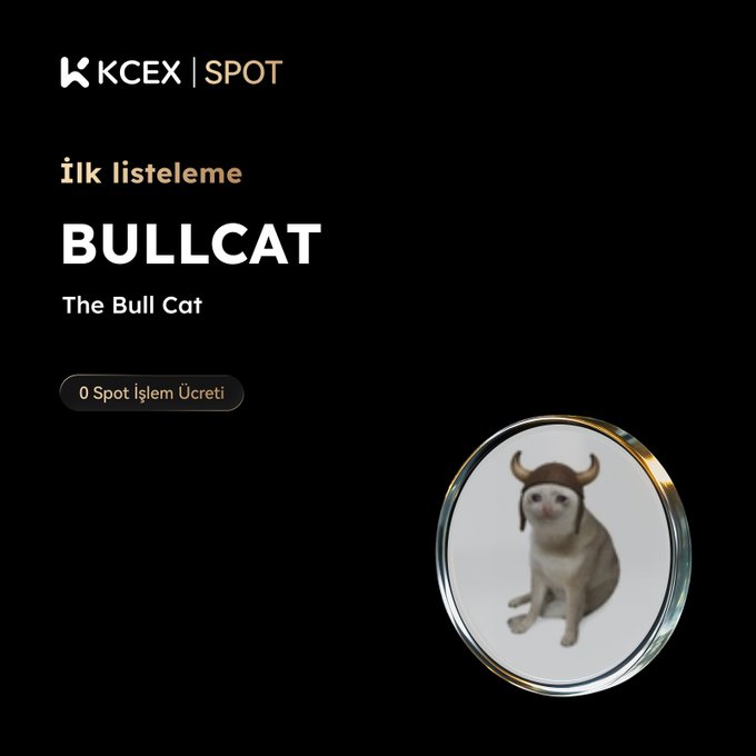 KCEX Spot listing announcement for 'BULLCAT' (The Bull Cat) on a black background, noting 'İlk listeleme' (first listing) and '0 Spot İşlem Ücreti' (0 Spot Trading Fee), featuring an image of a cat wearing a bull helmet.
