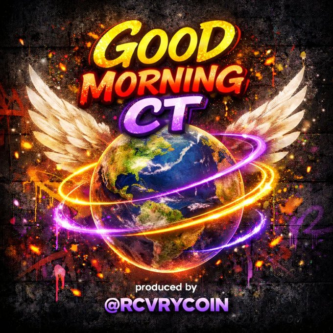 A vibrant digital graphic reads 'GOOD MORNING CT' with a winged Earth encircled by glowing neon rings, attributed to '@RCVRYCOIN'.