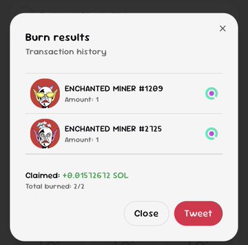 Burn results screen showing transaction history of two Enchanted Miners (#1209 and #2125) with a claimed amount of +0.01512612 SOL, totaling 2/2 burned.