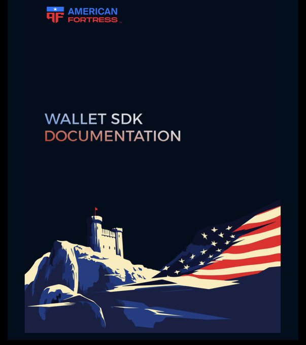 A cover page for 'WALLET SDK DOCUMENTATION' by AMERICAN FORTRESS, featuring an illustration of a castle on a snowy hill with an American flag.