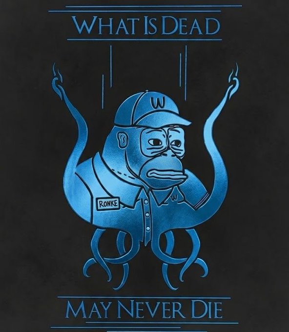 A blue octopus wearing a cap with a "W" logo and a jacket labeled "Ronke" is illustrated on a dark background, framed by the text "What is Dead May Never Die." The image ties into the post's reference to the Ronke meme token, using the octopus mascot to visually represent the project's return to peak Tama meme valuation when priced in $RON.