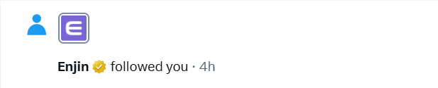 A social media notification showing that "Enjin" (with a verified checkmark) followed the user 4 hours ago, which supports the post's message about Web3 gaming being alive by highlighting a notable connection to Enjin, a known blockchain gaming platform.
