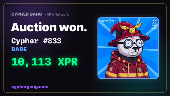 A graphic announcing a Cypher Gang NFT auction win on the XPR Network: Cypher #833 (RARE) for 10,113 XPR, with a cypherpunk dog character in firefighter gear.