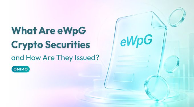Header graphic asking 'What Are eWpG Crypto Securities and How Are They Issued?' by ONINO, featuring a transparent document-like image.