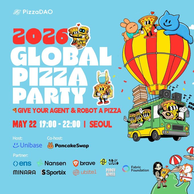 The image features a poster advertising an event called "202 6 Global Pizza Party Seoul". The poster showcases various pizza-themed illustrations and logos, including a cartoon pizza truck with a hot air balloon on top. The text on the poster promotes the event by stating that agents can give their agent or robot pizza, robots can be built to serve pizza, and AI builders are welcome in Seoul. The poster also includes contact information for the event, such as the host's website (www.pizza-dao.com) and a social media account (www.pizzadao.com/social).