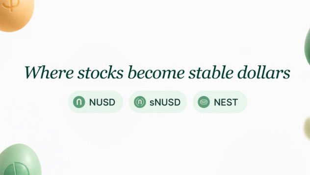 A promotional graphic with the text 'Where stocks become stable dollars' featuring token labels NUSD, sNUSD, and NEST.