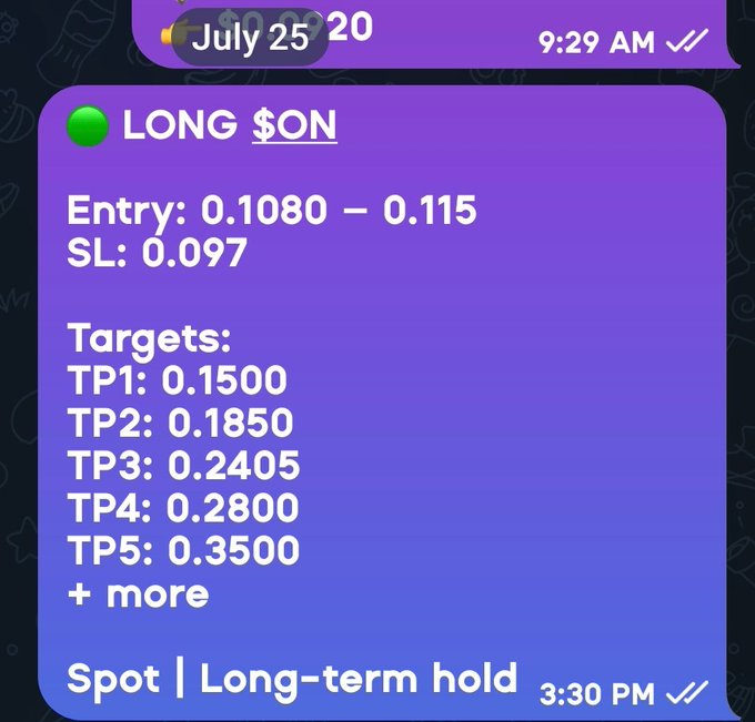 A trading signal card dated July 25 shows a LONG $ON setup with entry at 0.1080–0.115, stop loss at 0.097, and profit targets ranging from TP1: 0.1500 to TP5: 0.3500+. The post confirms TP1 was hit with 50%+ profit, illustrating the successful execution of this long-term spot signal.