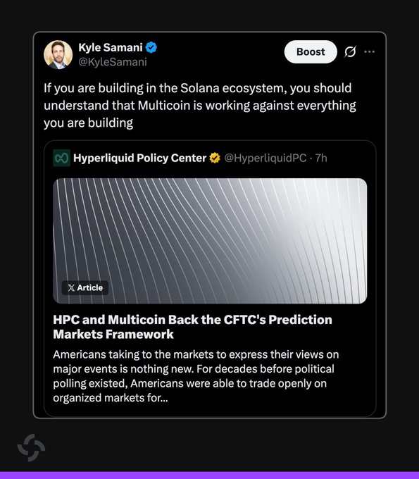 A tweet from Kyle Samani (@KyleSamani) warns Solana builders that Multicoin Capital is "working against everything you are building," quoting a post from Hyperliquid Policy Center (@HyperliquidPC) titled "HPC and Multicoin Back the CFTC's Prediction Markets Framework," which discusses prediction markets in America. The image visually supports the accompanying news about Samani's criticism of Multicoin Capital's partnership with Hyperliquid Policy Center to support the CFTC's prediction markets framework, perceived as working against Solana builders.