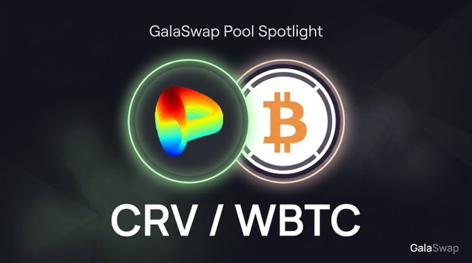 A promotional graphic titled "GalaSwap Pool Spotlight" highlighting the CRV/WBTC trading pair, featuring the colorful Curve DAO logo and the orange Bitcoin logo side by side in glowing circles against a dark background, directly corresponding to the featured liquidity pool announcement.