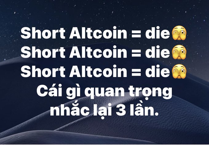 A meme image with text in English and Vietnamese stating 'Short Altcoin = die' repeated three times with praying emojis, followed by 'Cái gì quan trọng nhắc lại 3 lần.' (What is important, repeat 3 times).