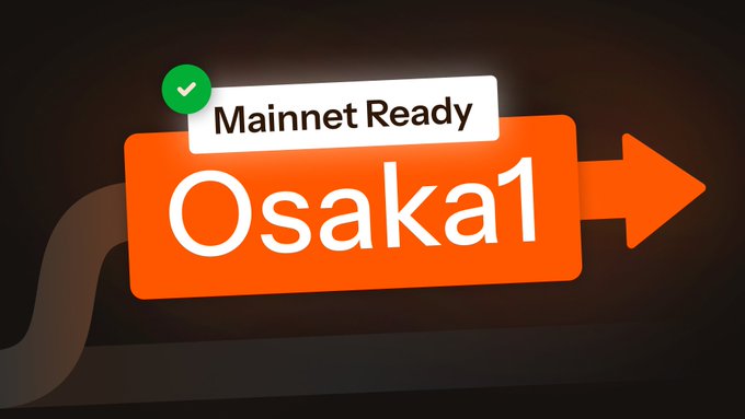 A promotional graphic displays an orange arrow-shaped banner reading 'Osaka1' with a green checkmark and 'Mainnet Ready' tag.