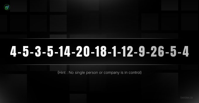 A black screen displays the number sequence '4-5-3-5-14-20-18-1-12-9-26-5-4' with a hint reading '(Hint : No single person or company is in control)'.