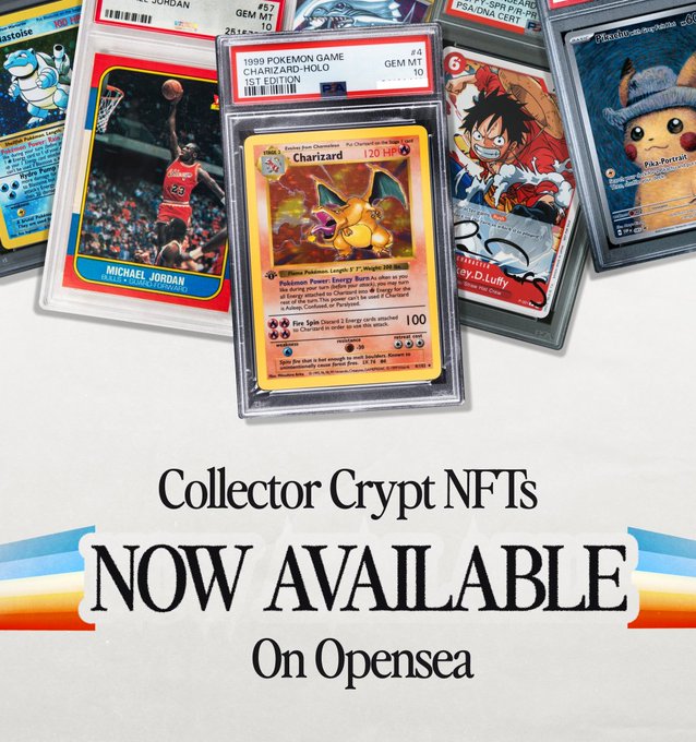 Collector Crypt NFTs are now available on OpenSea. A 1999 Pokémon Base Set 1st Edition Charizard-Holo, graded PSA 10 (GEM MT), is displayed among other graded cards, illustrating the real collectible slabs backed by cards stored in the vault.