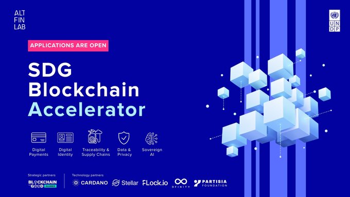A promotional banner for the UNDP AltFinLab "SDG Blockchain Accelerator" program, displaying "APPLICATIONS ARE OPEN" and highlighting focus areas (Digital Payments, Digital Identity, Traceability & Supply Chains, Data & Privacy, and Sovereign AI) alongside strategic and technology partners including Blockchain for Good, Cardano, Stellar, Flock.io, Optimism, and Partisia Foundation—visually aligning with the call for UN teams to apply by 30 September to address development challenges through blockchain and AI solutions.