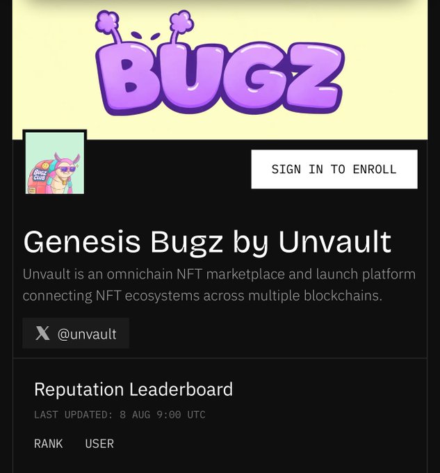 The image shows a promotional page for "Genesis Bugz by Unvault," featuring the @unvault NFT marketplace on Nucleus with a "Sign In to Enroll" button and a Reputation Leaderboard last updated on 8 Aug at 9:00 UTC. This aligns with the post announcing 200 whitelist spots for a free mint giveaway through the Unvault platform.