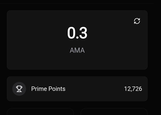 A dark-themed app screen displaying '0.3 AMA' and 'Prime Points 12,726'.