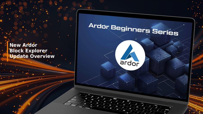 A laptop displaying the "Ardor Beginners Series" with the Ardor logo, surrounded by orange light streaks, promoting a video on the new Ardor Block Explorer updates. Text on the left reads "New Ardor Block Explorer Update Overview," highlighting the post's announcement of enhanced explorer features.