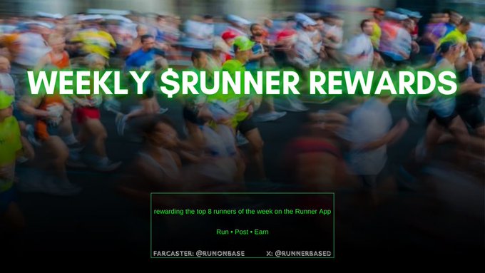 A promotional banner for "WEEKLY $RUNNER REWARDS" overlays a blurred action shot of marathon runners, advertising the top 8 weekly performers on the Runner App who earn through running, posting, and engaging (Run • Post • Earn), with handles @runonbase on Farcaster and @runnerbased on X.