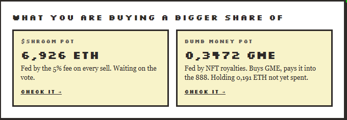 Yellow informational panel titled 'WHAT YOU ARE BUYING A BIGGER SHARE OF' displaying two pots: '$SHROOM POT 6.926 ETH' fed by the 5% fee on every sell, and 'DUMB MONEY POT 0.3472 GME' fed by NFT royalties, with 'CHECK IT →' links.