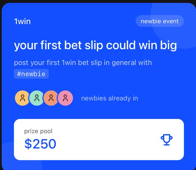 A promotional graphic for 1win's "newbie event" featuring the tagline "your first bet slip could win big," with instructions to post in general using #newbie and a prize pool of $250.