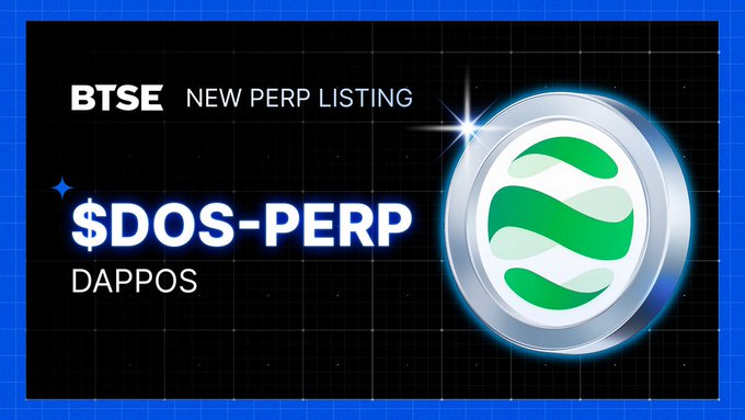 A BTSE exchange announcement showing a new perpetual listing for $DOS-PERP (DAPPOS) with a green and white logo.