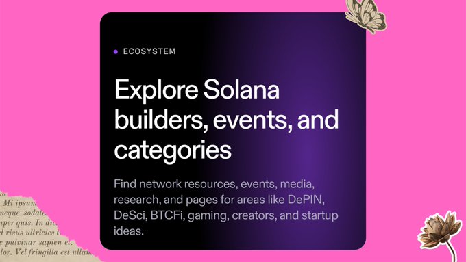 A graphic with a pink background and a black panel displays the text 'ECOSYSTEM: Explore Solana builders, events, and categories,' highlighting resources for DePIN, DeSci, BTCFi, gaming, and creators.