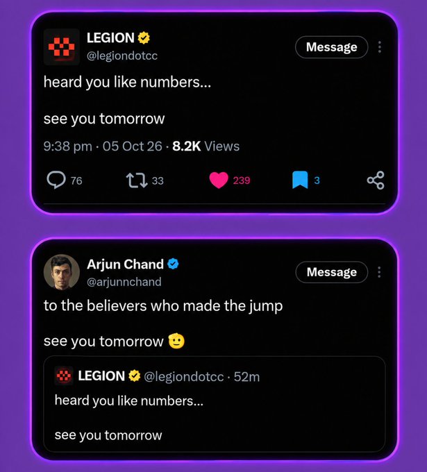 Two tweets displayed on a purple background: one from 'LEGION @legiondotcc' saying 'heard you like numbers... see you tomorrow' and a reply from 'Arjun Chand @arjunnchand' saying 'to the believers who made the jump, see you tomorrow'.