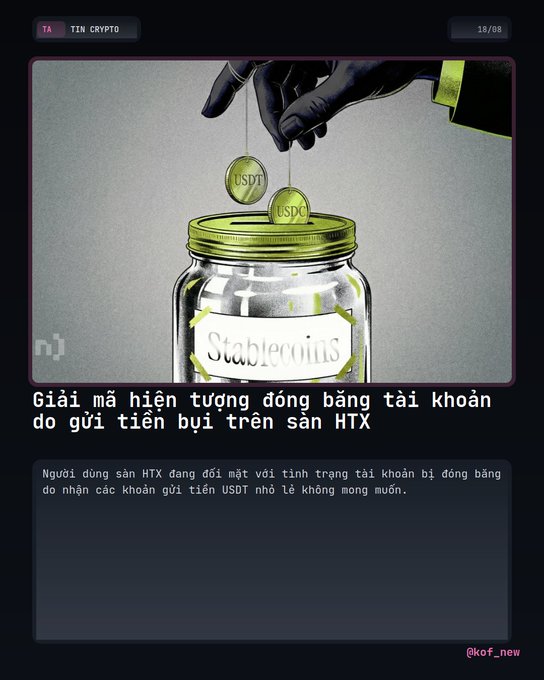An article titled 'TIN CRYPTO' from @kof_new featuring a jar labeled 'Stablecoins' with USDT and USDC coins, with Vietnamese text discussing frozen accounts on the HTX exchange.