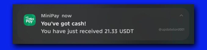 A notification from MiniPay stating 'You've got cash. You have just received 21.33 USDT' from user @updateford001.