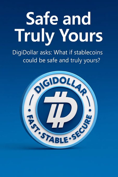 A DigiDollar advertisement shows 'Safe and Truly Yours' text alongside a blue coin marked 'FAST · STABLE · SECURE' with a stylized D symbol.