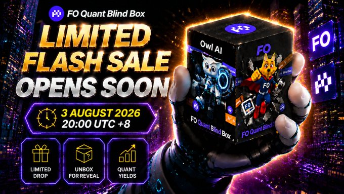 A promotional banner for 'FO Quant Blind Box' advertising a 'LIMITED FLASH SALE' on 3 August 2026 at 20:00 UTC +8, featuring features like 'LIMITED DROP' and 'QUANT YIELDS'.