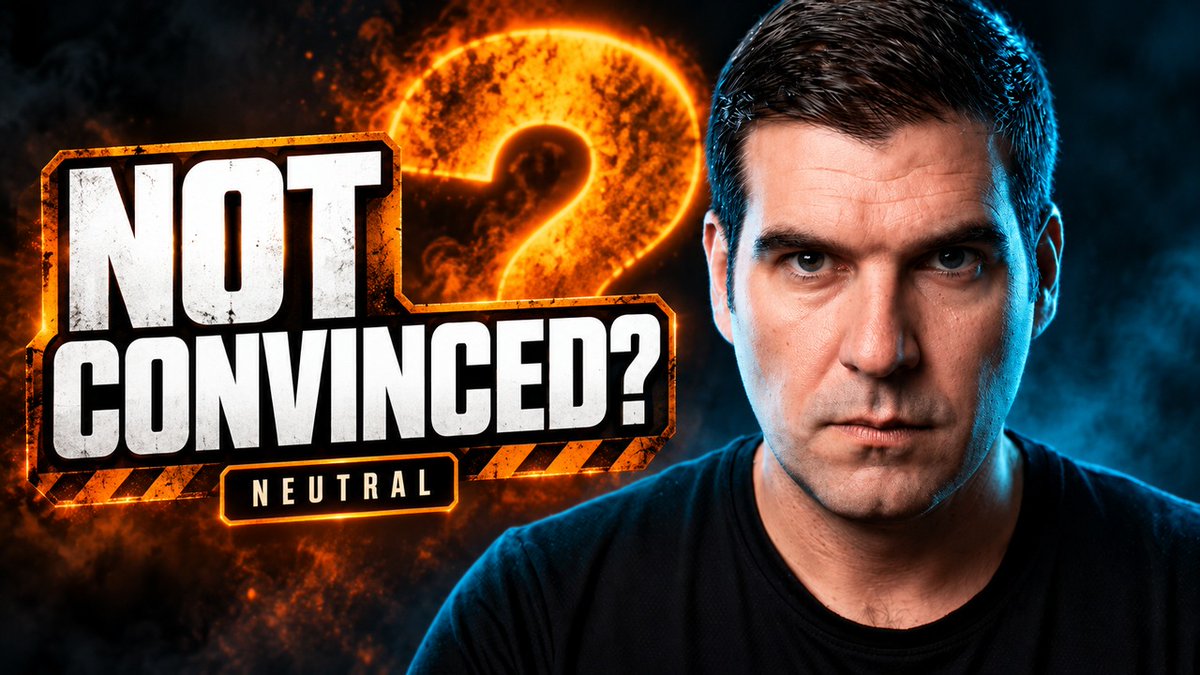 A YouTube thumbnail shows a man with a serious expression on the right and bold text on the left reading "NOT CONVINCED? NEUTRAL" with an orange question mark graphic.