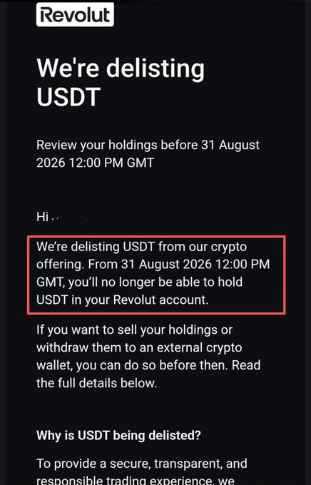 A notification from Revolut announcing the delisting of USDT from its crypto offering, with a highlighted message stating that users will no longer be able to hold USDT in their Revolut account after 31 August 2026 12:00 PM GMT. The post describes this as a major fintech pulling the plug on USDT due to regulatory pressure, with phased deadlines for stopping purchases (July 6), closing deposits (July 30), and final withdrawal/sale date of August 31 before auto-conversion to fiat.