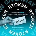 A TikTok-style promotional graphic with text including 'GIVEAWAY RTOKEN', 'Share your #Token product experience with us!', and a '$10,000' prize display.