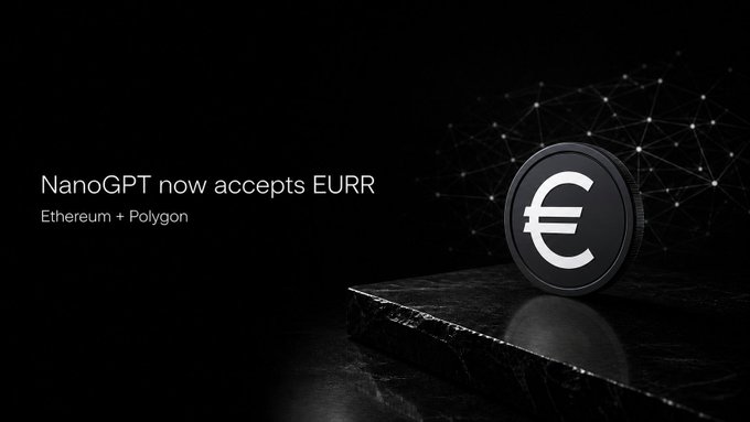 A promotional graphic announcing that NanoGPT now accepts EURR (a euro stablecoin by Revolut) on Ethereum and Polygon networks, featuring a stylized euro coin resting on a dark marble surface against a network-patterned background. The image visually reinforces the post's message of pioneering euro-native AI payments by displaying the € symbol prominently alongside the key branding and network information.